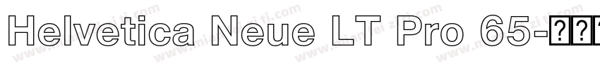 Helvetica Neue LT Pro 65字体转换